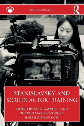 Stanislavsky and Screen Actor Training