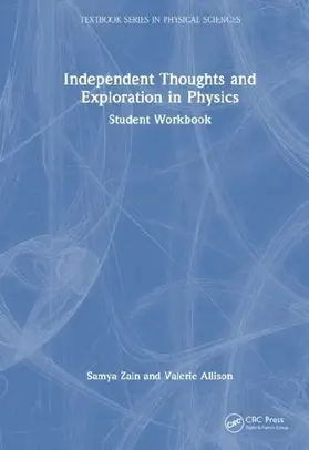 Independent Thoughts and Exploration in Physics