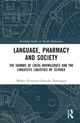 Language, Pharmacy and Society