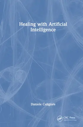Healing with Artificial Intelligence