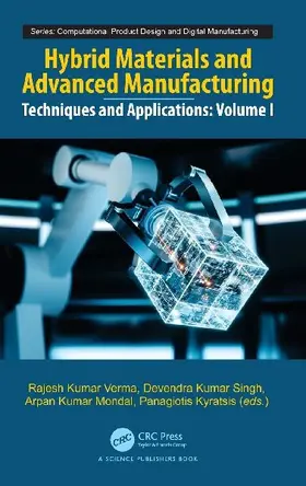 Hybrid Materials and Advanced Manufacturing