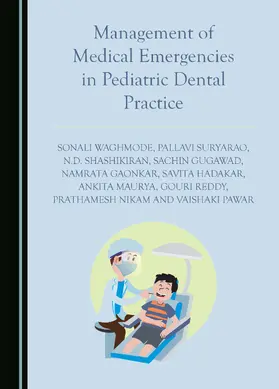 Management of Medical Emergencies in Pediatric Dental Practice