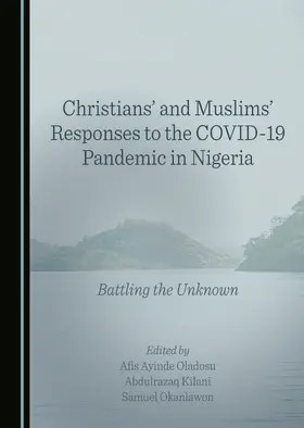 Christians' and Muslims' Responses to the COVID-19 Pandemic in Nigeria