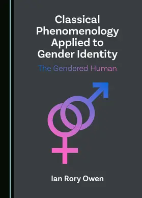 Classical Phenomenology Applied to Gender Identity
