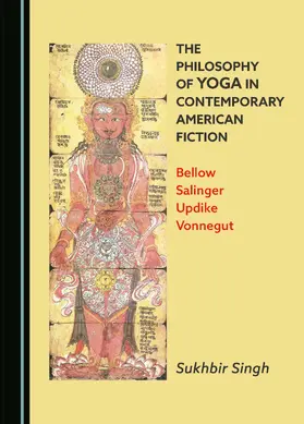 The Philosophy of Yoga in Contemporary American Fiction