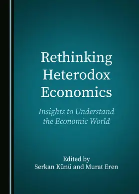 Rethinking Heterodox Economics