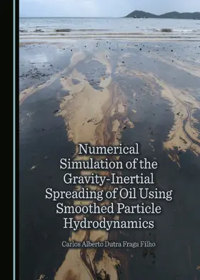 Numerical Simulation of the Gravity-Inertial Spreading of Oil Using Smoothed Particle Hydrodynamics