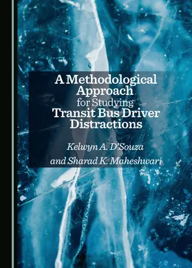 A Methodological Approach for Studying Transit Bus Driver Distractions