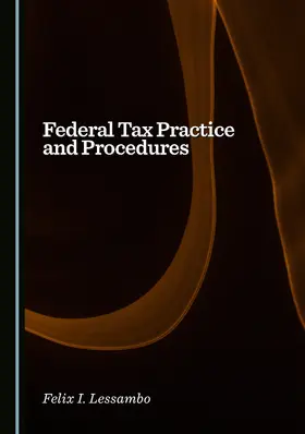 Federal Tax Practice and Procedures