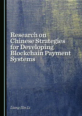 Research on Chinese Strategies for Developing Blockchain Payment Systems