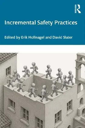 Incremental Safety Practices