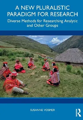 A New Pluralistic Paradigm for Research