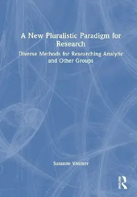 A New Pluralistic Paradigm for Research