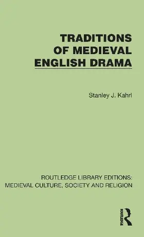 Traditions of Medieval English Drama