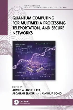 Quantum Computing for Multimedia Processing, Teleportation, and Secure Networks