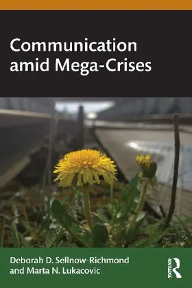 Communication amid Mega-Crises
