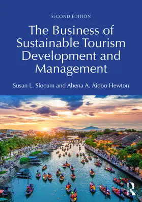 The Business of Sustainable Tourism Development and Management