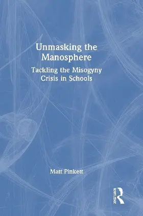 Unmasking the Manosphere
