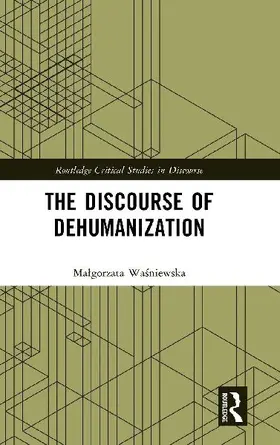 The Discourse of Dehumanization