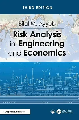 Risk Analysis in Engineering and Economics