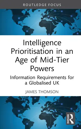 Intelligence Prioritisation in an Age of Mid-Tier Powers