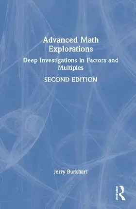 Advanced Math Explorations