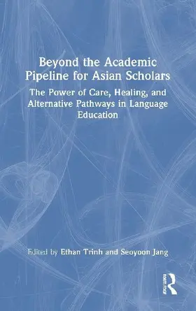 Beyond the Academic Pipeline for Asian Scholars