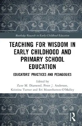 Teaching for Wisdom in Early Childhood and Primary School Education