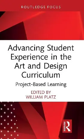 Advancing Student Experience in the Art and Design Curriculum