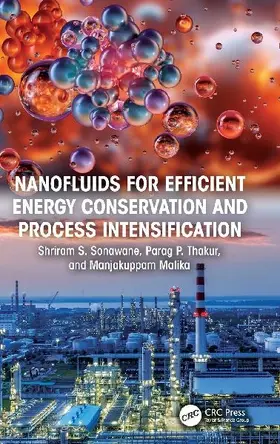 Nanofluids for Efficient Energy Conservation and Process Intensification