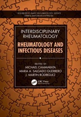 Interdisciplinary Rheumatology: Rheumatology and Infectious Diseases
