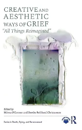 Creative and Aesthetic Ways of Grief