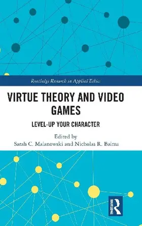 Virtue Theory and Video Games