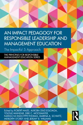 An Impact Pedagogy for Responsible Leadership and Management Education