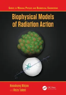 Biophysical Models of Radiation Action