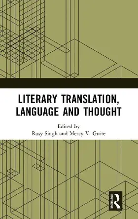Literary Translation, Language and Thought
