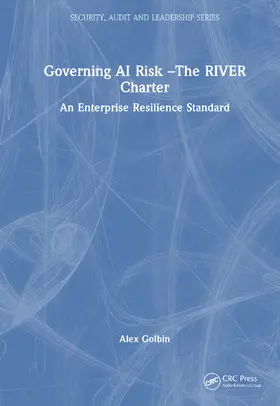 Governing AI Risk -The RIVER Charter