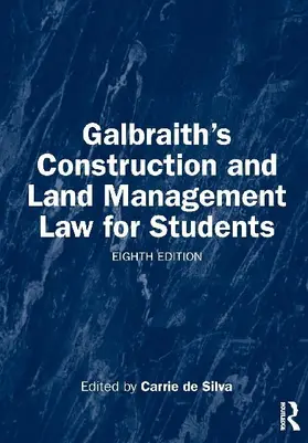 Galbraith's Construction and Land Management Law for Students