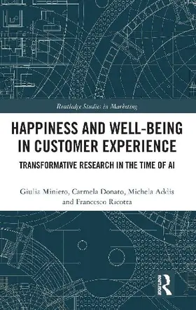 Happiness and Well-Being in Customer Experience
