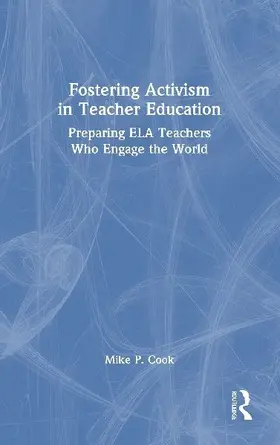 Fostering Activism in Teacher Education