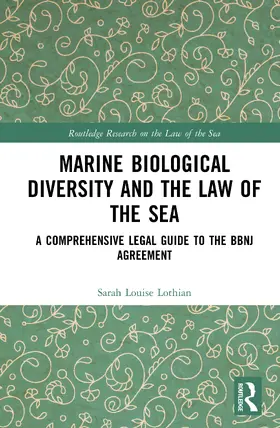 Marine Biological Diversity and the Law of the Sea
