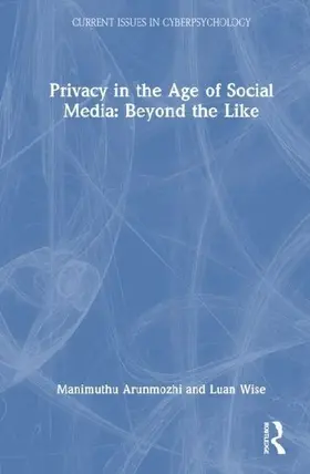 Privacy in the Age of Social Media: Beyond the Like