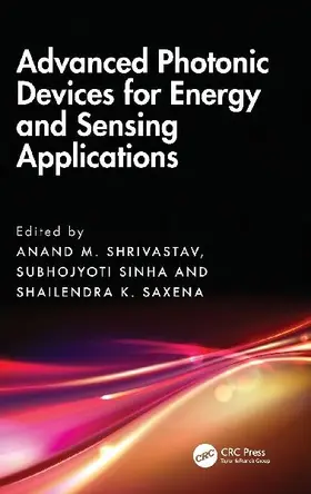 Advanced Photonic Devices for Energy and Sensing Applications