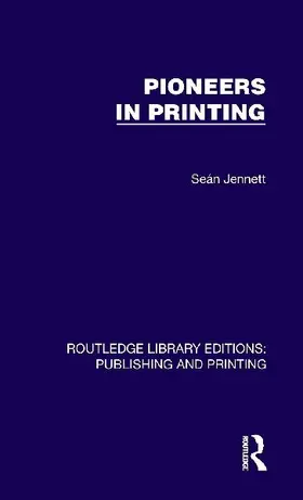 Pioneers in Printing