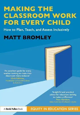 Making the Classroom Work for Every Child