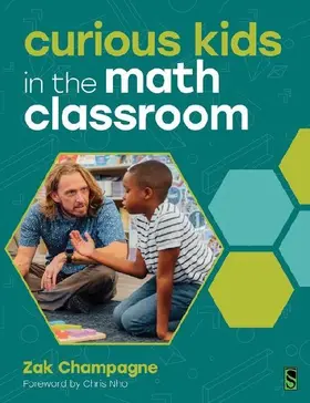 Curious Kids in the Math Classroom