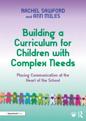 Building a Curriculum for Children with Profound and Complex Needs