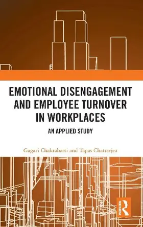 Emotional Disengagement and Employee Turnover in Workplaces