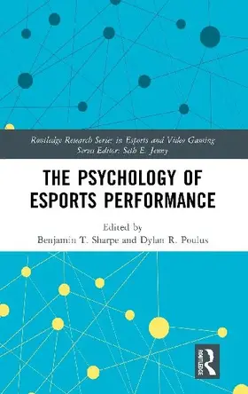 The Psychology of Esports Performance