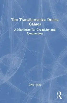 Ten Transformative Drama Games